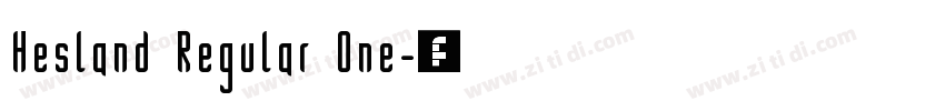 Hesland Regular One字体转换